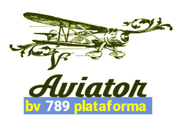 bv 789 plataforma